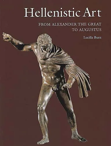 Hellenistic Art: From Alexander the Great to Augustus